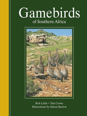 cover image of Gamebirds of Southern Africa